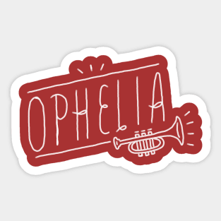 Ophelia Sticker